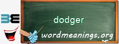 WordMeaning blackboard for dodger